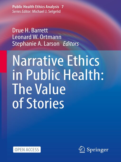 Title details for Narrative Ethics in Public Health by Drue H. Barrett - Available